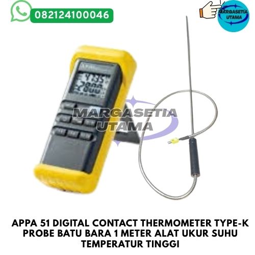 APPA 51 Thermometer, APPA 51 Digital Thermometer, Temperature Probe Batu Bara, Thermometer Batu Bara, Alat Ukur Suhu Batubara, Digital Contact Thermometer, Type-K Thermocouple Meter, K Type Temperature Probe, Temperature Meter Industri, Alat Ukur Temperatur Tinggi, Coal Temperature Meter, Thermocouple Tester, Sensor Suhu K Type, High Temperature Thermometer, Alat Test Suhu Industri,margasetia, margasetia utama, toko alat uji, alat uji jakarta, alat teknik sipil, alat teknik sipil jakarta, distributor alat laboratorium sipil, laboratorium uji tanah, lab uji tanah, alat uji beton, lab uji beton, alat uji beton murah, alat uji aspal, lab uji aspal, alat uji aspal jalan, lab uji batuan, lab uji semen, alat uji batuan, uji batuan dan agregat, agregat, alat uji semen, alat survey, theodolite, teodolit, digital theodolite, total station, total tation, waterpass, automatic level, gps geodetik, gnss receiver, instrumen flir, cordex, armadex, kamera explosion proof, camera explosionproof, lutron, fluke, leica, proceq, jual total station jakarta, harga theodolite digital, automatic level waterpass, gps geodetik murah, distributor flir indonesia, cordex armadex camera, lutron fluke original, leica disto jakarta, proceq concrete hammer, alat laboratorium konstruksi indonesia