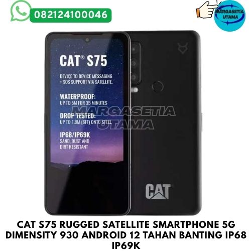 CAT S75, CAT S75 Rugged Smartphone, CAT Satellite Phone, Rugged Satellite Smartphone, Android Satellite Phone, 5G Rugged Phone, Cat Phone Indonesia, Outdoor Smartphone, Industrial Rugged Phone, IP68 Smartphone, IP69K Smartphone, MIL STD 810H Phone, Dimensity 930 Smartphone, Mediatek NTN Satellite, Satellite Messaging Phone, Emergency SOS Smartphone, Smartphone Tambang, Smartphone Konstruksi,margasetia, margasetia utama, toko alat uji, alat uji jakarta, alat teknik sipil, alat teknik sipil jakarta, distributor alat laboratorium sipil, laboratorium uji tanah, lab uji tanah, alat uji beton, lab uji beton, alat uji beton murah, alat uji aspal, lab uji aspal, alat uji aspal jalan, lab uji batuan, lab uji semen, alat uji batuan, uji batuan dan agregat, agregat, alat uji semen, alat survey, theodolite, teodolit, digital theodolite, total station, total tation, waterpass, automatic level, gps geodetik, gnss receiver, instrumen flir, cordex, armadex, kamera explosion proof, camera explosionproof, lutron, fluke, leica, proceq, jual total station jakarta, harga theodolite digital, automatic level waterpass, gps geodetik murah, distributor flir indonesia, cordex armadex camera, lutron fluke original, leica disto jakarta, proceq concrete hammer, alat laboratorium konstruksi indonesia