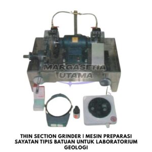 Thin Section Grinder, Thin Section Machine, Mesin Sayatan Tipis Batuan, Geological Laboratory Equipment, Alat Preparasi Batuan, Diamond Grinder Machine, Rock Sample Preparation, Petrography Equipment, Mesin Grinding Laboratorium, Alat Laboratorium Geologi,margasetia, margasetia utama, toko alat uji, alat uji jakarta, alat teknik sipil, alat teknik sipil jakarta, distributor alat laboratorium sipil, laboratorium uji tanah, lab uji tanah, alat uji beton, lab uji beton, alat uji beton murah, alat uji aspal, lab uji aspal, alat uji aspal jalan, lab uji batuan, lab uji semen, alat uji batuan, uji batuan dan agregat, agregat, alat uji semen, alat survey, theodolite, teodolit, digital theodolite, total station, total tation, waterpass, automatic level, gps geodetik, gnss receiver, instrumen flir, cordex, armadex, kamera explosion proof, camera explosionproof, lutron, fluke, leica, proceq, jual total station jakarta, harga theodolite digital, automatic level waterpass, gps geodetik murah, distributor flir indonesia, cordex armadex camera, lutron fluke original, leica disto jakarta, proceq concrete hammer, alat laboratorium konstruksi indonesia