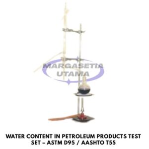 water content petroleum test set, ASTM D95 water content test, AASHTO T55 equipment, crude oil water content test, oil distillation water test, petroleum testing equipment, water in tar test, laboratory petroleum analysis, moisture content petroleum products, Dean and Stark method equivalent, alat uji kadar air minyak bumi margasetia, margasetia utama, toko alat uji, alat uji jakarta, alat teknik sipil, alat teknik sipil jakarta, distributor alat laboratorium sipil, laboratorium uji tanah, lab uji tanah, alat uji beton, lab uji beton, alat uji beton murah, alat uji aspal, lab uji aspal, alat uji aspal jalan, lab uji batuan, lab uji semen, alat uji batuan, uji batuan dan agregat, agregat, alat uji semen, alat survey, theodolite, teodolit, digital theodolite, total station, total tation, waterpass, automatic level, gps geodetik, gnss receiver, instrumen flir, cordex, armadex, kamera explosion proof, camera explosionproof, lutron, fluke, leica, proceq, jual total station jakarta, harga theodolite digital, automatic level waterpass, gps geodetik murah, distributor flir indonesia, cordex armadex camera, lutron fluke original, leica disto jakarta, proceq concrete hammer, alat laboratorium konstruksi indonesia