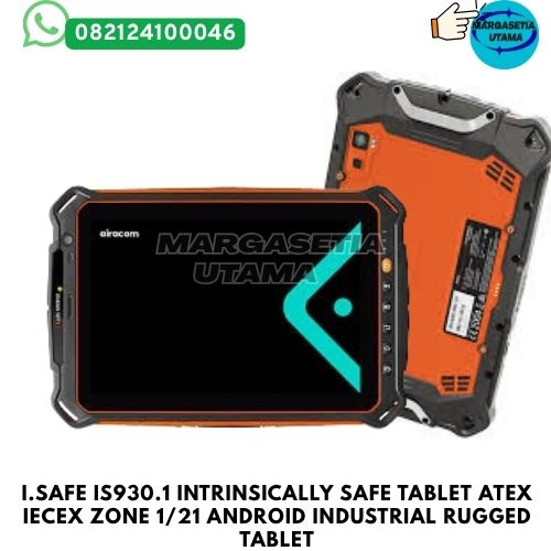 i.safe IS930.1, i.safe Mobile Tablet, Intrinsically Safe Tablet, Explosion Proof Tablet, ATEX Tablet, IECEx Tablet, Zone 1 Tablet, Zone 21 Tablet, Hazardous Area Tablet, Industrial Rugged Tablet, Ex Tablet Android, Android Industrial Tablet, IoT Maintenance Tablet, Industry 4.0 Tablet, Oil Gas Tablet, Chemical Industry Tablet, Mining Tablet, ATEX Zone 1 Device, IECEx Zone 1 Device,margasetia, margasetia utama, toko alat uji, alat uji jakarta, alat teknik sipil, alat teknik sipil jakarta, distributor alat laboratorium sipil, laboratorium uji tanah, lab uji tanah, alat uji beton, lab uji beton, alat uji beton murah, alat uji aspal, lab uji aspal, alat uji aspal jalan, lab uji batuan, lab uji semen, alat uji batuan, uji batuan dan agregat, agregat, alat uji semen, alat survey, theodolite, teodolit, digital theodolite, total station, total tation, waterpass, automatic level, gps geodetik, gnss receiver, instrumen flir, cordex, armadex, kamera explosion proof, camera explosionproof, lutron, fluke, leica, proceq, jual total station jakarta, harga theodolite digital, automatic level waterpass, gps geodetik murah, distributor flir indonesia, cordex armadex camera, lutron fluke original, leica disto jakarta, proceq concrete hammer, alat laboratorium konstruksi indonesia