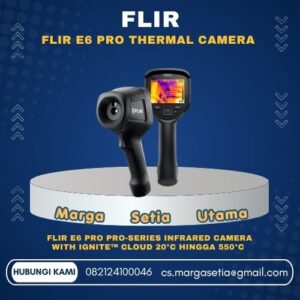 FLIR E6 Pro, FLIR E6 Pro Thermal Camera, FLIR E6 Pro Infrared Camera, Kamera Thermal FLIR E6 Pro, Thermal Imaging Camera FLIR, FLIR MSX, FLIR Ignite Cloud, Kamera Infrared Industri, Thermal Camera 240x180, Kamera Thermal HVAC, Kamera Thermal Listrik, Kamera Thermal Maintenance, FLIR Thermal Studio, Jual FLIR E6 Pro, Distributor FLIR Indonesia.marga setia, marga setia utama, Tpl.082124100046 toko alat uji, alat uji jakarta, alat teknik sipil, alat teknik sipil jakarta, distributor alat laboratorium sipil, laboratorium uji tanah, lab uji tanah, alat uji beton, lab uji beton, alat uji beton murah, alat uji aspal, lab uji aspal, alat uji aspal jalan, lab uji batuan, lab uji semen, alat uji batuan, uji batuan dan agregat, agregat, alat uji semen, alat survey, theodolite, teodolit, digital theodolite, total station, total tation, waterpass, automatic level, gps geodetik, gnss receiver, instrumen flir, cordex, armadex, kamera explosion proof, camera explosionproof, lutron, fluke, leica, proceq, jual total station jakarta, harga theodolite digital, automatic level waterpass, gps geodetik murah, distributor flir indonesia, cordex armadex camera, lutron fluke original, leica disto jakarta, proceq concrete hammer, alat laboratorium konstruksi indonesia