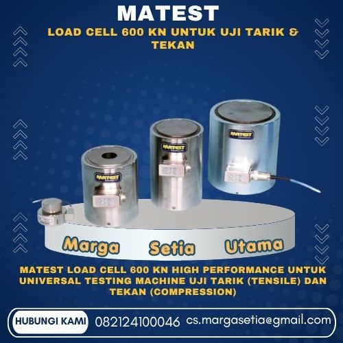 Load Cell 600 kN, Matest Load Cell, Load Cell Matest 600 kN, Tensile Load Cell, Compression Load Cell, Universal Testing Machine, UTM Load Cell, Sensor Gaya 600 kN, Load Cell Uji Tarik, Load Cell Uji Tekan, Alat Uji Material, Material Testing Equipment, Civil Engineering Laboratory, Industrial Testing Equipment,marga setia, marga setia utama, Tpl.082124100046 toko alat uji, alat uji jakarta, alat teknik sipil, alat teknik sipil jakarta, distributor alat laboratorium sipil, laboratorium uji tanah, lab uji tanah, alat uji beton, lab uji beton, alat uji beton murah, alat uji aspal, lab uji aspal, alat uji aspal jalan, lab uji batuan, lab uji semen, alat uji batuan, uji batuan dan agregat, agregat, alat uji semen, alat survey, theodolite, teodolit, digital theodolite, total station, total tation, waterpass, automatic level, gps geodetik, gnss receiver, instrumen flir, cordex, armadex, kamera explosion proof, camera explosionproof, lutron, fluke, leica, proceq, jual total station jakarta, harga theodolite digital, automatic level waterpass, gps geodetik murah, distributor flir indonesia, cordex armadex camera, lutron fluke original, leica disto jakarta, proceq concrete hammer, alat laboratorium konstruksi indonesia